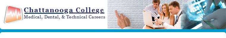  Chattanooga College Medical, Dental, & Technical Careers - Chattanooga College Medical, Dental, & Technical Careers
